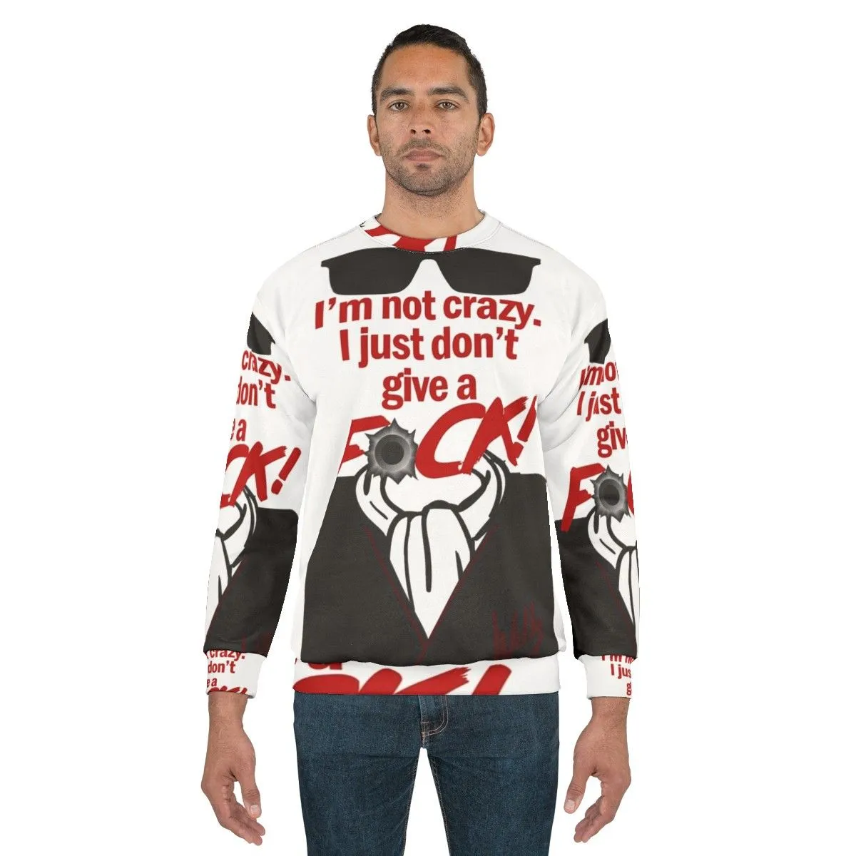 "I M Not Crazy Retro Sweatshirt - 80s Cult Classic Sci-Fi Horror"